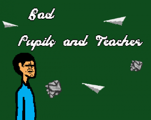 Vignette du jeu Bad Pupils and Teacher